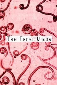 The Tangi Virus series tv