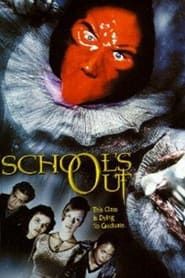 School's Out series tv