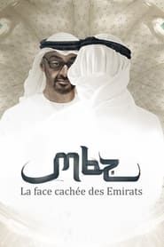 MBZ, la face cachée des Emirats arabes series tv