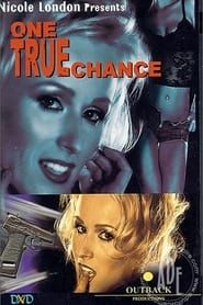One True Chance (2003)