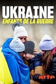 Ukraine: Kinder im Krieg series tv