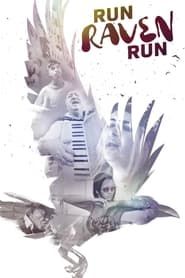 Run Raven Run series tv