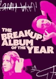 The Breakup Album of the Year series tv