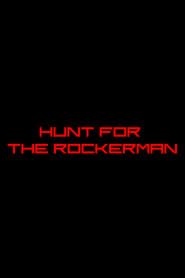 Hunt for The Rockerman series tv