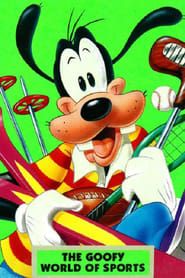 Walt Disney Cartoon Classics: The Goofy World of Sports series tv