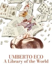 Umberto Eco: A Library of the World series tv