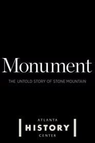Monument: The Untold Story of Stone Mountain 