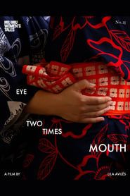 Eye Two Times Mouth series tv