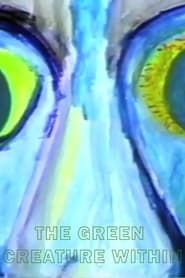 The Green Creature Within series tv