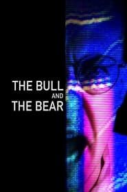 The Bull and the Bear series tv