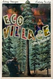 Eco Village series tv