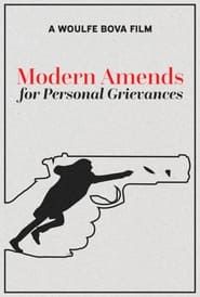 Modern Amends for Personal Grievances series tv