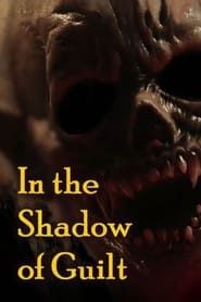 In the Shadow of Guilt series tv
