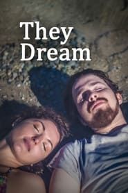 They Dream ()