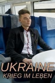 Ukraine – Krieg im Leben series tv