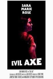 Evil Axe series tv