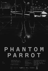 Phantom Parrot series tv