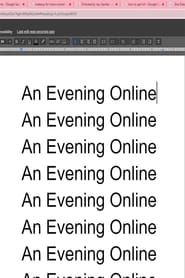 An Evening Online series tv