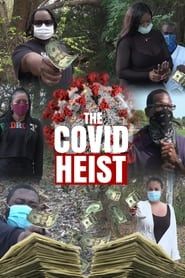 The Covid Heist series tv