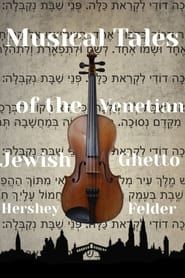 Image Musical Tales of the Venetian Jewish Ghetto