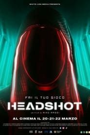 Headshot 2023 streaming