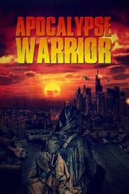 Apocalypse Warrior series tv