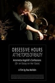 Obsessive Hours at the Topos of Reality series tv