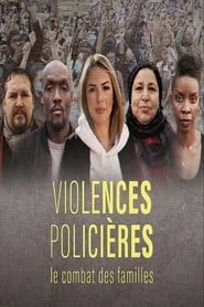 Violences policières, le combat des familles series tv