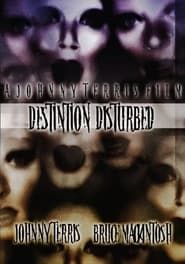 Destination Disturbed (1991)