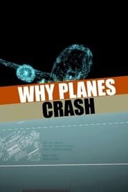 Why Planes Crash: Human Error series tv