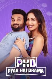PHD - Pyaar Hai Drama (2023)