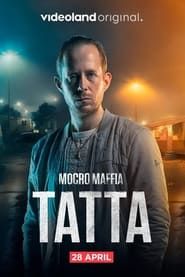 Mocro Mafia: Tatta series tv
