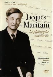Jacques Maritain, le philosophe amoureux  streaming