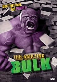 The Amazing Bulk series tv