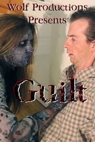 Guilt (2007)