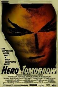 watch Hero Tomorrow