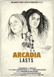 Arcadia Lasts series tv