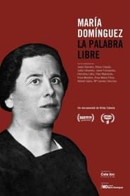 María Domínguez. La palabra libre series tv