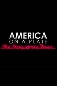 America on a Plate: The Story of the Diner series tv