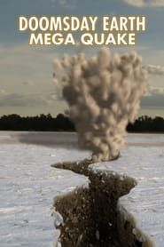 Doomsday Earth: Mega Quake series tv