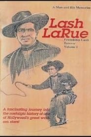 Image Lash LaRue: A Man and His Memories