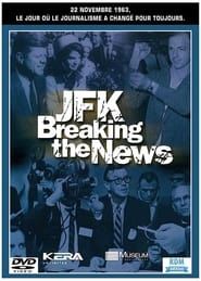Image JFK: Breaking the News