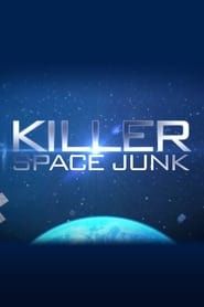 Killer Space Junk series tv