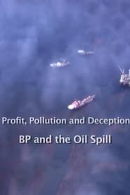 Image Profit, Pollution and Deception - BP and the Oil Spill