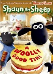Shaun the Sheep: a Woolly Good Time series tv