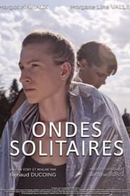 Ondes Solitaires series tv