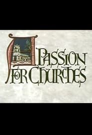 A Passion for Churches series tv