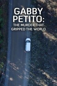Image Gabby Petito: The Murder That Gripped the World
