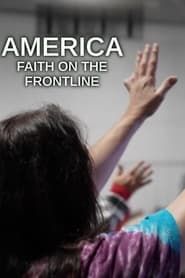 America: Faith on the Frontline series tv