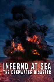 Image Inferno At Sea: The Deepwater Disaster